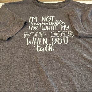 Gray Short Sleeve Tee with Fun Quote